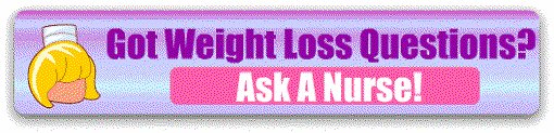 Ask a Nurse Your Weight Loss Questions!